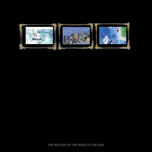 The Durutti Column - Le retour de The Durutti Column (45e anniversaire)