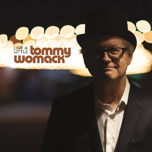 Tommy Womack - Vis un peu