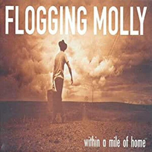 Flogging Molly - Within a Mile of Home [Mélange éco tabac]