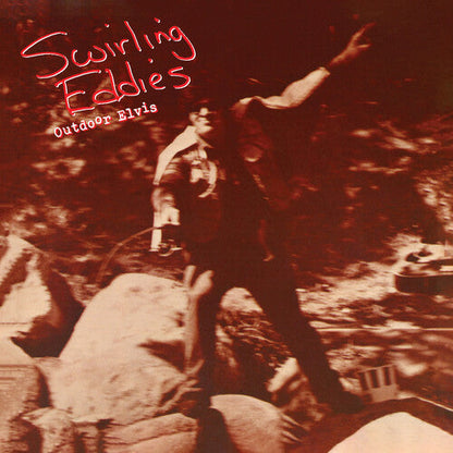 Swirling Eddies - Outdoor Elvis [2 LP Lune de Sang]
