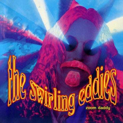 Swirling Eddies - Zoom Daddy [2 LP vinyle jaune opaque]