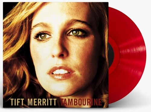 Tift Merritt - Tambourin [Rouge translucide]
