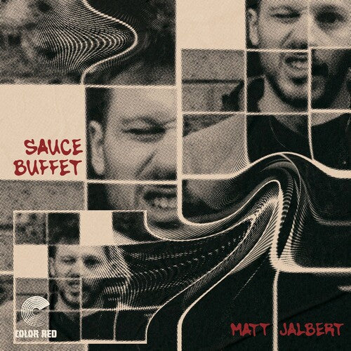 Matt Jalbert - Sauce Buffet [Rouge]
