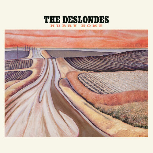 Deslondes - Hurry Home [Or]