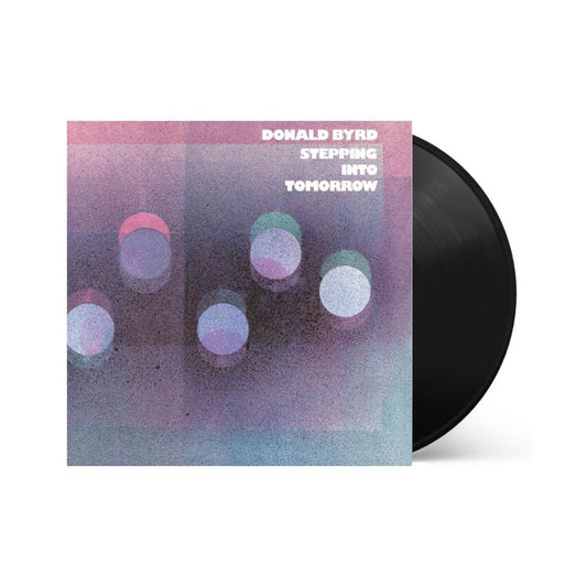 Donald Byrd - Stepping into Tomorrow (Blue Note Classic Vinyl Edition)